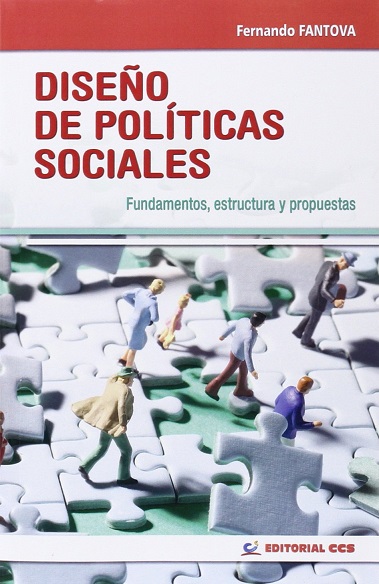 Diseño de políticas sociales : fundamentos, estructuras y propuestas / Fernando Fantova Azcoaga