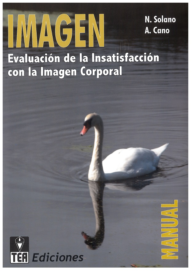 Imagen : evaluación de la insatisfacción con la imagen corporal / Natalia Solano Pinto, Antonio Cano Vindel