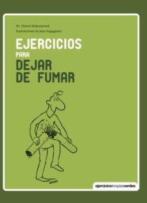 Ejercicios para dejar de fumar / Charaf Abdessemed ; ilustraciones de Jean Augagneur ; [traducción: Josep Carles Laínez]