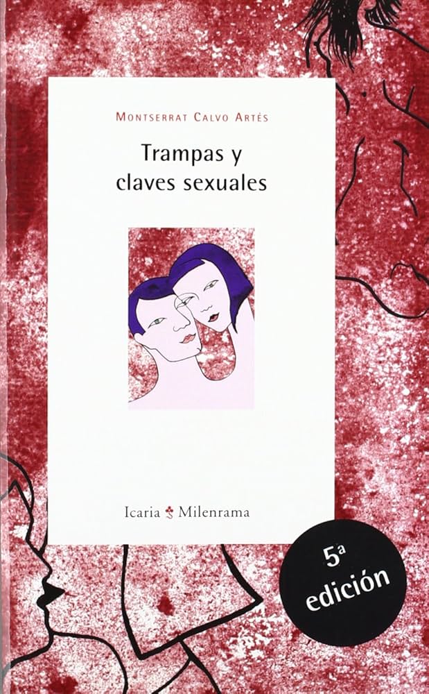 Trampas y claves sexuales / Montserrat Clavo Artés