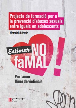 Projecte de formació per a la prevenció d'abusos sexuals entre iguals en adolescents : material didàctic 