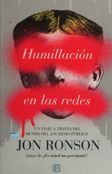 Humillación en las redes / Jon Ronson ; traducción de Carlos Abreu