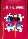 Las custodias infantiles : una mirada actual / Marta Ramírez González