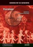 Psicòlegs : Generalitat de Catalunya : exercicis i supòsits pràctics / [consell de redacció, Carolina Bastit Costa ... et al.]