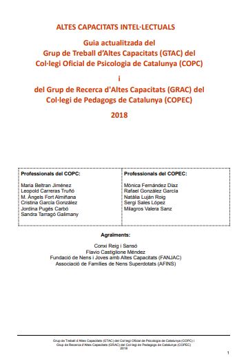 Altes capacitats intel·lectuals : guia actualitzada del Grup de Treball d'Altes Capacitats (GTAC) del Col·legi Oficial de Psicologia de Catalunya i del Grup de Recerca d'Altes Capacitats (GRAC) del Col·legi de Pedagogs de Catalunya (COPEC)