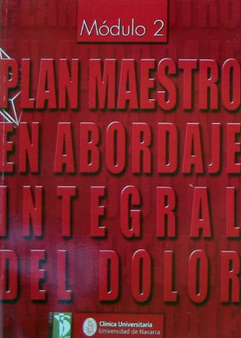 Plan maestro en abordaje integral del dolor : módulo 2