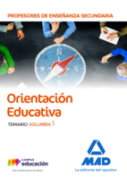 Profesores de Enseñanza Secundariaorientación edcuativa : temario : volumen 3 /autores: Rosa Rubio Prado, Emilio A. Barrio Verón