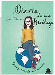 Diario de una psicóloga : casos y cosas de una vocación / Lara Salvador