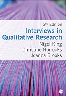 Interviews in qualitative research / Nigel King, Christine Horrocks, Joanna Brooks
