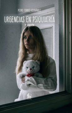 Urgencias en psiquiatría / coordinador: Pedro Torres Hernández ; colaboradores: Sergio Herrera López ... [i 7 més]