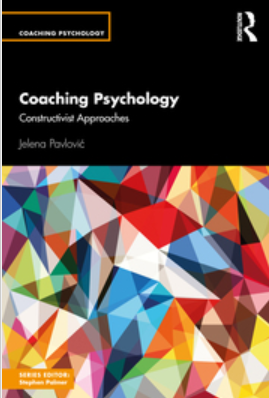 Coaching psychology : constructivist approaches / Jelena Pavlović