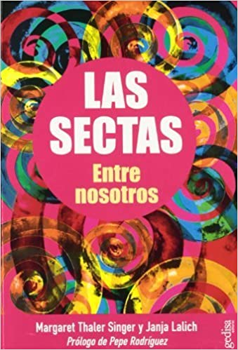 Las Sectas entre nosotros / Margaret Thaler Singer y Janja Lalich ; [traducción: Antonio Bonanno]