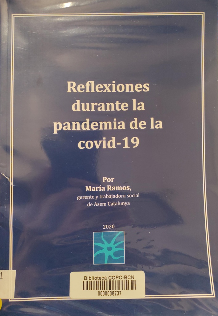 Reflexiones durante la pandemia de la COVID-19 / María Ramos