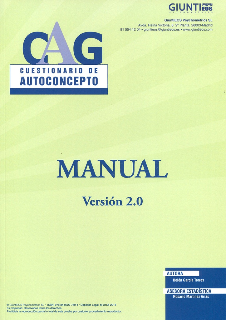 CAG : cuestionario de autoconcepto : manual versión 2.0 / autora: Belén García Torres ; asesora estadística, Rosario Martínez Arias