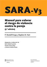 SARA-v3 : manual para valorar el riesgo de violencia contra la pareja / P. Randall Kropp y Stephen D. Hart ; adaptación y traducción de Karin Arbach-Lucioni, Ismael Loinaz Calvo y Antonio Andrés-Pueyo