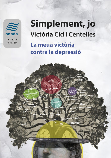 Simplement, jo : La meua victòria contra la depressió / Victòria Cid i Centelles