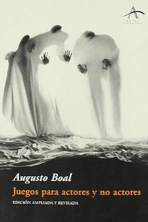 Juegos para actores y no actores : teatro del oprimido / Augusto Boal