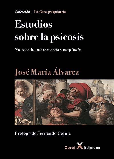 Estudios sobre la psicosis / José María Álvarez