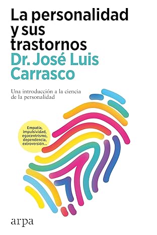 La Personalidad y sus trastornos / José Luis Carrasco