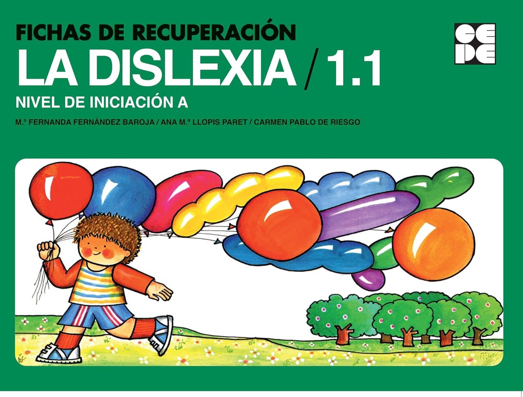 Fichas de recuperación : La dislexia 1.1. Nivel de iniciación A. / Fernanda Fernández Baroja