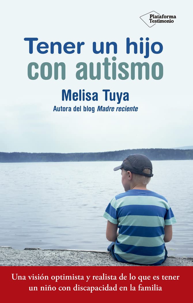 Tener un hijo con autismo / Melisa Tuya