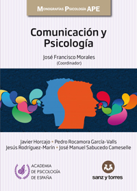 Comunicación y psicología / José Francisco Morales (coordinador) ; Javier Horcajo [i 4 més]