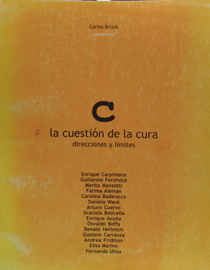 La cuestión de la cura