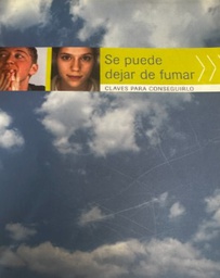 [32] Se puede dejar de fumar : claves para conseguirlo / [texto: Comité Nacional para la Prevención del Tabaquismo]