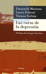 [39] Las Caras de la depresión : abandonar el rol de víctima: curarse con la psicoterapia en tiempo breve / Emanuela Muriana, Laura Pettenò, Tiziana Verbitz ; con un prefacio de: Giorgio Nardone ; traducción: Jordi Bargalló Chaves ; revisión: Adela Resurrección Castillo 