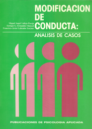 [156] Modificación de conducta : análisis de casos / Miguel Ángel Vallejo Pareja, Enrique G. Fernández-Abascal, Francisco Javier Labrador Encinas 