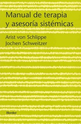 [161] Manual de terapia y asesoría sistémicas / Arist von Schlippe, Jochen Schweitzer ; traducción de Macarena González 