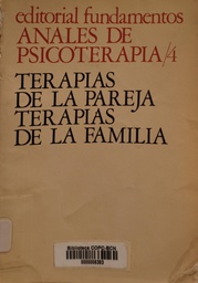 [372] Terapias de la pareja y de la familia : III Coloquio de Psicoterapia, Universidad René Descartes, París, marzo 1971