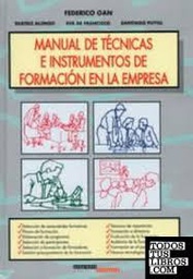 [546] Manual de técnicas e instrumentos de formación en la empresa / Federico Gan ... [et al.]