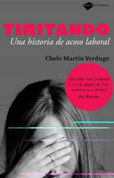 [598] Tiritando : una Historia de acoso laboral / Chelo Martín Verdugo
