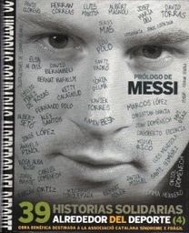 [668] 39 historias solidarias alrededor del deporte (4) / [textos: Bernat Bafaluy ... [et al.]]