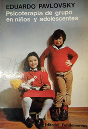 [818] Psicoterapia de grupo en niños y adolescentes / Eduardo A. Pavlovsky 