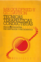 [831] Técnicas terapéuticas conductistas / M.R. Goldfried y G.C. Davison
