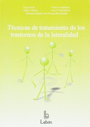 [860] Técnicas de tratamiento de los trastornos de la lateralidad / Jorge Ferré ... [et al.] 
