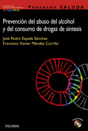 [960] Programa SALUDA : prevención del abuso del alcohol y del consumo de drogas de síntesis / José Pedro Espada Sánchez, Francisco Xavier Méndez Carrillo 
