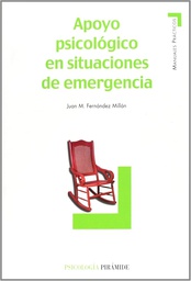 [1071] Apoyo psicológico en situaciones de emergencia / Juan M. Fernández Millán