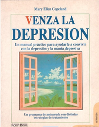 [1072] Venza la depresión / Mary Ellen Copeland ; con aportaciones de Matthew McKay ; traducción de Delia Mateovich 
