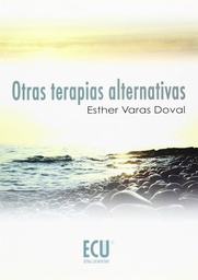 [1095] Otras terapias alternativas / Esther Varas Doval