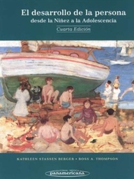 [1173] Psicología del desarrollo : infancia y adolescencia / Kathleen Stassen Berger, Ross A. Thompson