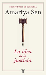 [1273] La Idea de la justicia / Amartya Sen ; traducción de Hernando Valencia Villa