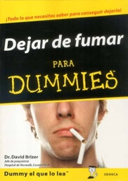 [1452] Dejar de fumar para dummies / David Brizer ; traducción: Jorge Rizzo