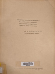 [1811] Estructura, funciones y desarrollo de la formación permanente en el hospital psiquiátrico instituto Pedro Mata, Reus / Eduardo González Carriedo