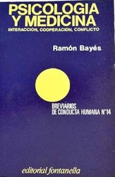 [1815] Psicología y Medicina : Interacción, cooperación, conflicto / Prólogo de Emilio Ribes Iñesta...
