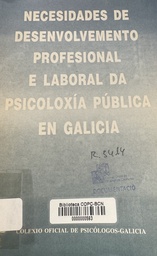 [1888] Necesidades de desenvolvemento profesional e laboral da psicoloxía pública en Galicia