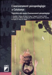 [1901] L'Assessorament psicopedagògic a Catalunya : trajectòria dels equips d'assessorament psicopedagògic / E. Bassedas, J. Bonals, M. Gener, ... [et al.]