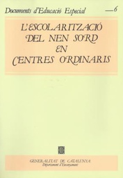 [2217] L'Escolarització del nen sord en centres ordinaris